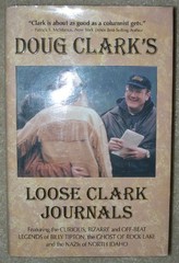DOUG CLARK’S LOOSE CLARK JOURNALS – Hardcover *Excellent Condition*