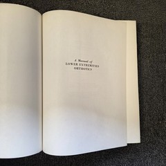 Manual of Lower Extremities Orthotics Hardcover 1977 2nd Printing Miles Anderson