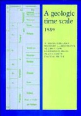 A Geologic Time Scale 1989 (Cambridge Earth Science Series) by