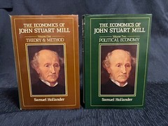 The Economics of John Stuart Mill (Two Volumes) by Samuel Hollander, 1985