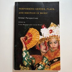 Issn Ser.: Performing Gender, Place, and Emotion in Music : Global Perspectives