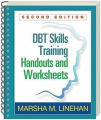 DBT Skills Training Handouts and Worksheets by Marsha M. Linehan 2nd second ed.