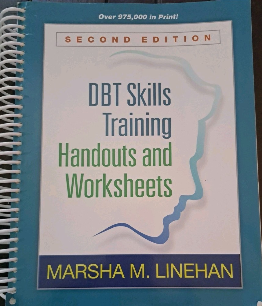 DBT Skills Training: Handouts and Worksheets, 2nd Ed, Linehan, Spiral – LIKE NEW
