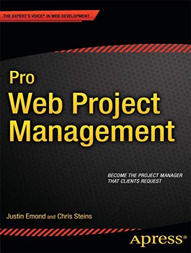 Pro Web Project Management (Expert’s Vo… by Steins, Chris Paperback / softback