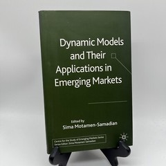 Dynamic Models and their Applications in Emerging Markets (Centre for the Study