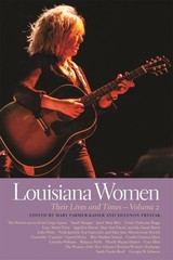 Louisiana Women: Their Lives and Times, Volume 2 by Shannon Frystak (English) Pa