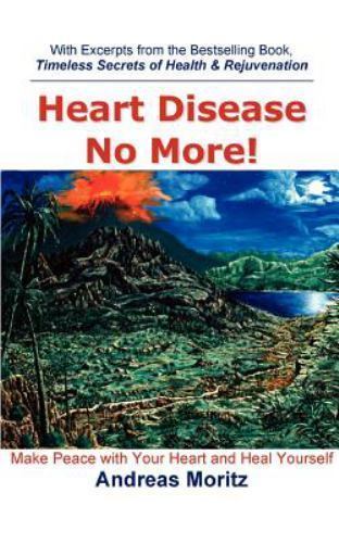 Heart Disease No More!, Paperback by Moritz, Andreas, Like New Used, Free shi…