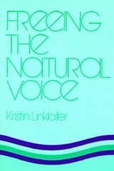 Freeing the Natural Voice – Paperback By Linklater, Kristin – GOOD