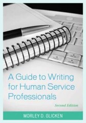 A Guide to Writing for Human Service Professionals – Paperback – VERY GOOD