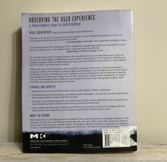 Observing the User Experience : A Practitioner’s Guide to User Research