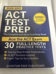 ACT Test Prep: The Complete and Fully Updated Prep Book to Ace the ACT Exam NEW
