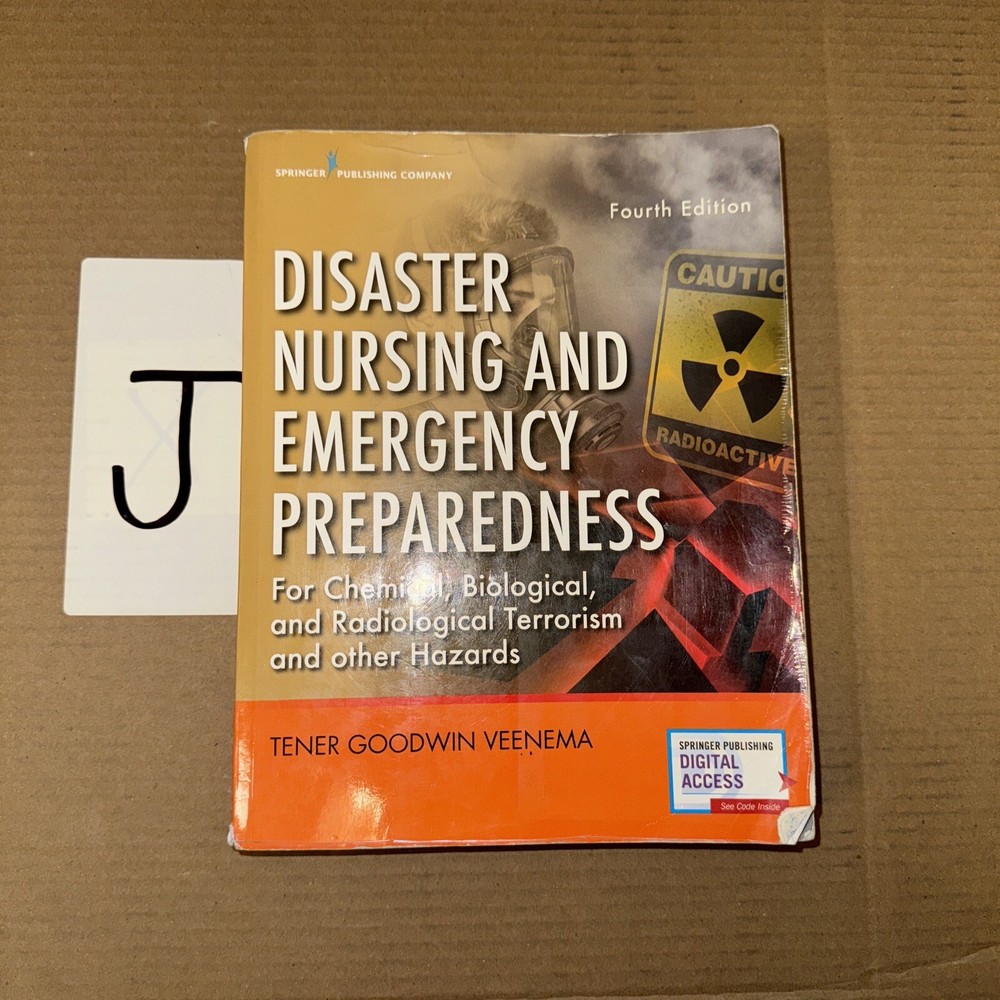 Disaster Nursing and Emergency Preparedness, Fourth Edition – Emergency Nurse B,