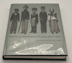 Popular Puppet Theatre In Europe 1800-1914 HC DJ by McCormick John