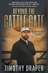 Beyond The Cattle Gate: Outlaw History, Legends, And Treasures