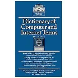 Dictionary of Computer and Internet – paperback, Douglas Downing PhD, 0764147552