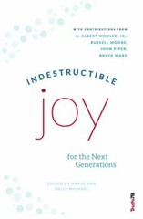 Indestructible Joy for the Next Generations – Contributor, 0996986960, paperback