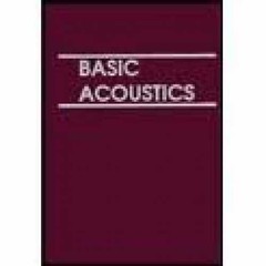 Basic Acoustics – Hardcover, by Hall Donald E. – Very Good