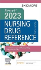 Mosby’s 2023 Nursing Drug Reference (Skidmore Nursing Drug Reference) by