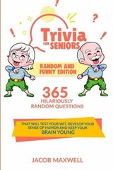 Trivia for Seniors: Random and Funny – Paperback, by Maxwell Jacob – Very Good