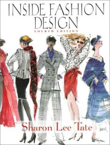 Inside Fashion Design (4th Edition), Sharon Lee Tate, 9780321015501