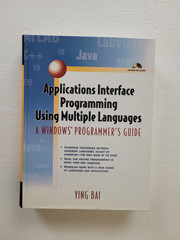 book Application Interface Programming Using Multiple Languages + CD by Ying Bai