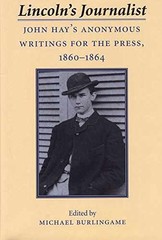 Lincoln’s Journalist: John – Hardcover, by Burlingame Michael – Acceptable j
