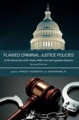 Flawed Criminal Justice Policies: At the Intersection of the Media, Public F…