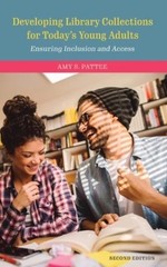 Developing Library Collections For Today’s Young Adults: Ens…