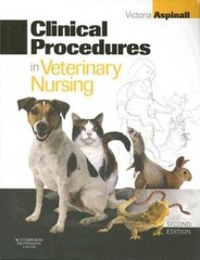 Clinical Procedures in Veterinary Nursing, 2e – Paperback – VERY GOOD