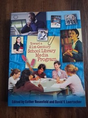 Toward a 21st-Century School Library Media Program – 9780810860315