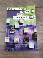 Privilege, Power, and Difference by Allan G. Johnson 2nd edition