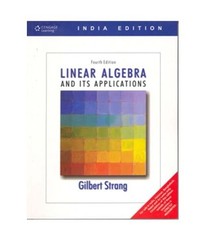 LINEAR ALGEBRA AND ITS APPLICATIONS, 4TH EDITION, INDIA By Gilbert Strang *NEW*