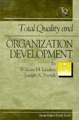 Total Quality and Organization Development (St. Lucie Press Total Quality Series