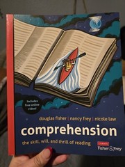 Corwin Literacy Ser.: Comprehension : The Skill, Will, and Thrill of Reading by