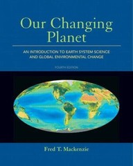 Our Changing Planet: An Introduction to Earth System Science and Global Environm