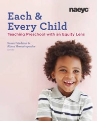 Each and Every Child: Using an Equity Lens When Teaching in Preschool – GOOD