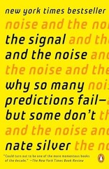 The Signal and the Noise: Why So Many Pr… by Silver, Nate Paperback / softback