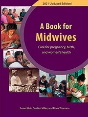 A Book For Midwives: Care For – Paperback, by Klein Susan; Miller – Very Good