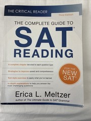 Critical Reader :Complete Guide to SAT Reading, 3rd Edition by Erica L. Meltzer