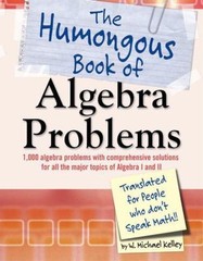 Humongous Bks.: Humongous Book of Algebra Problems
