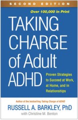 Taking Charge of Adult ADHD, Second Edition: Proven Strategies to Succeed – GOOD