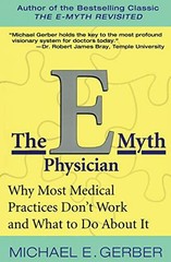 The E-Myth Physician: Why Most Medical Practi… by Gerber, Michael E. Paperback