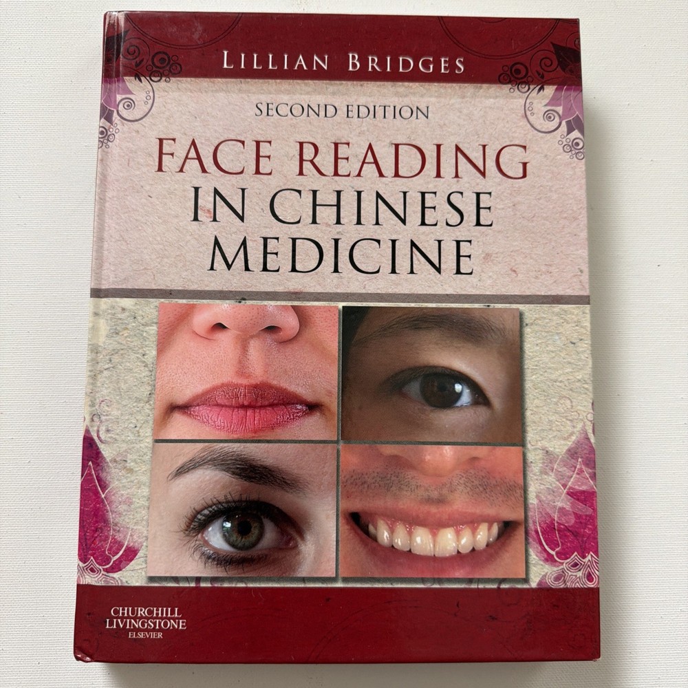 Face Reading in Chinese Medicine Lillian Bridges Hardcover 2nd Edition, 2012