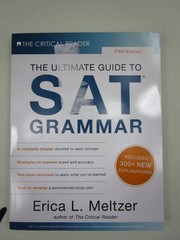 The Critical Reader: Ultimate Guide To SAT Grammar By Erica Meltzer 5th Edition