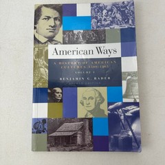 American Ways Vol 1 History of American Cultures 1500 to 1865 Benjamin G. Rader