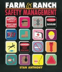 FARM AND RANCH SAFETY MANAGEMENT (AGRICULTURE) By Stan Anthony **BRAND NEW**