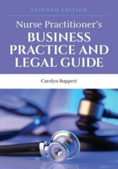 Nurse Practitioner’s Business Practice and Legal Guide, Buppert, Carolyn, New Bo
