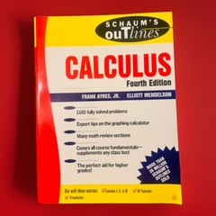 Schaum’s Outline of Calculus by Elliott Mendelson, Frank Ayres Jr – Trade Paperb