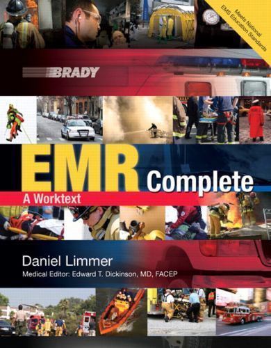 EMR Complete: A Worktext – Paperback By Limmer EMT-P, Daniel J – VERY GOOD