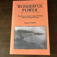 BOOK Wonderful Power: Story Of Ancient Copper Working In Lake Superior Basin